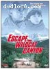 Escape From Wildcat Canyon