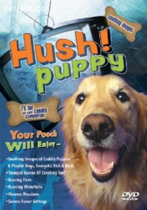 Hush! Puppy - TV Fun For Your Canine Companion Cover Hush! Puppy - TV Fun For Your Canine Companion Cover