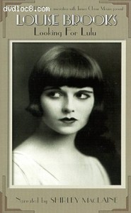 Louise Brooks: Looking For Lulu Cover