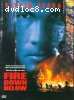 Fire Down Below