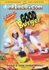 Good Burger