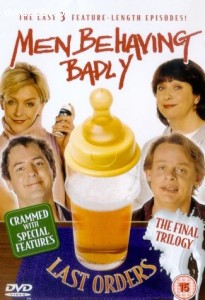 Men Behaving Badly - Last Orders Cover Men Behaving Badly - Last Orders Cover