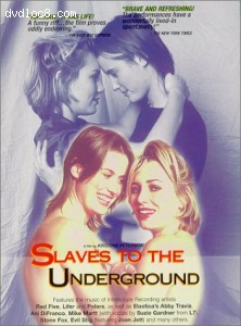 Slaves To The Underground Cover Slaves To The Underground Cover