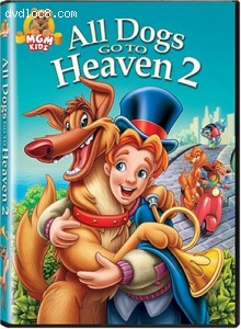 All Dogs Go To Heaven 2 Cover All Dogs Go To Heaven 2 Cover