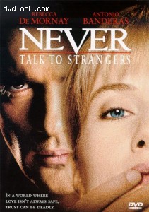 Never Talk To Strangers Cover Never Talk To Strangers Cover