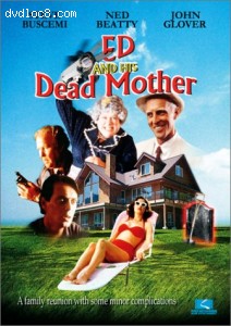 Ed And His Dead Mother Cover Ed And His Dead Mother Cover