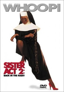 Sister Act 2: Back In The Habit Cover Sister Act 2: Back In The Habit Cover