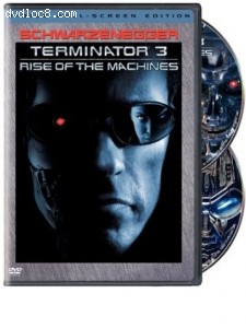 Terminator 3: Rise Of The Machines (Fullscreen) Cover Terminator 3: Rise Of The Machines (Fullscreen) Cover