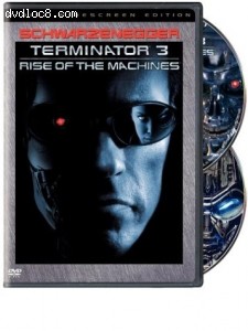 Terminator 3: Rise Of The Machines (Widescreen) Cover Terminator 3: Rise Of The Machines (Widescreen) Cover