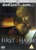 ...First Do No Harm