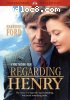 Regarding Henry