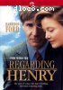 Regarding Henry
