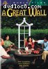 Great Wall, A
