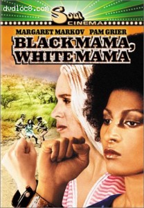 Black Mama, White Mama Cover Black Mama, White Mama Cover