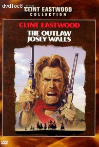 Outlaw Josey Wales, The: 25th Anniversary Edition Cover Outlaw Josey Wales, The: 25th Anniversary Edition Cover