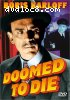 Doomed To Die (Digitally Remastered)