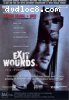 Exit Wounds
