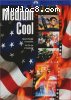 Medium Cool