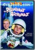 Reluctant Astronaut, The