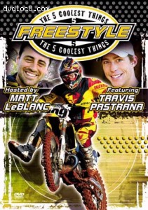5 Coolest Things, The: Freestyle With Travis Pastrana Cover