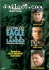 Eagle has landed, The