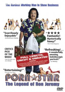 Porn Star: The Legend of Ron Jeremy (Uncut & Unrated) Cover