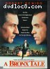 Bronx Tale, A