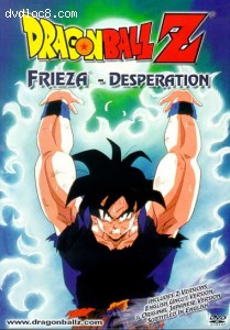 Dragon Ball Z: Frieza - Desperation