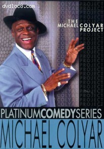 Platinum Comedy Series - Michael Colyar: The Michael Colyar Project Cover