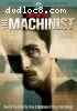 Machinist, The