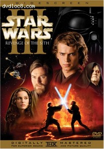 Star Wars Episode III: Revenge Of The Sith (Widescreen) Cover
