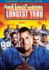 Longest Yard, The (Widescreen Edition)