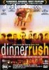 Dinner Rush
