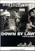 Down By Law