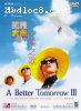 Better Tomorrow III, A
