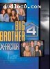 Big Brother 4 - X-Factor