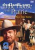 Little House on the Prairie - There's No Place Like Home