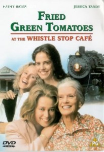 Fried Green Tomatoes At The Whistle Stop Cafe Cover