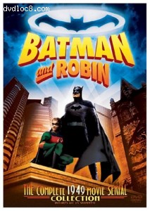 Batman and Robin - The Complete 1949 Movie Serial Collection Cover Batman and Robin - The Complete 1949 Movie Serial Collection Cover