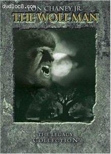 Wolf Man, The - The Legacy Collection Cover