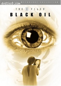 X, The-Files Mythology, Vol. 2 - Black Oil Cover X, The-Files Mythology, Vol. 2 - Black Oil Cover