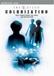 X, The-Files Mythology, Vol. 3 - Colonization Cover X, The-Files Mythology, Vol. 3 - Colonization Cover
