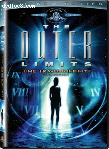 Outer Limits, The (The New Series) - Time Travel & Infinity Cover Outer Limits, The (The New Series) - Time Travel & Infinity Cover