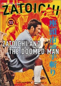 Zatoichi the Blind Swordsman, Vol. 11 - Zatoichi and the Doomed Man Cover