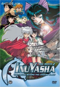 Inuyasha - The Movie 2 - The Castle Beyond the Looking Glass Cover