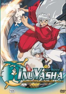 Inuyasha - The Movie 3 - Swords of an Honorable Ruler Cover Inuyasha - The Movie 3 - Swords of an Honorable Ruler Cover