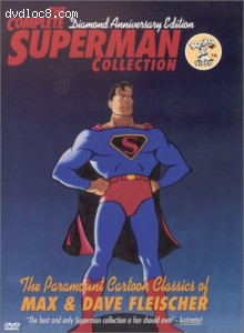 Complete Superman Cartoons, The - Diamond Anniversary Edition Cover Complete Superman Cartoons, The - Diamond Anniversary Edition Cover