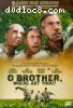 O Brother, Where Art Thou?