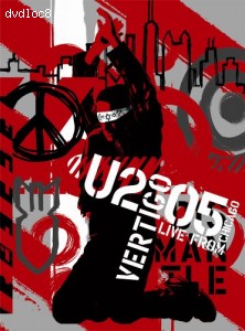 U2 - 2005 Vertigo - Live From Chicago (Deluxe Edition) Cover