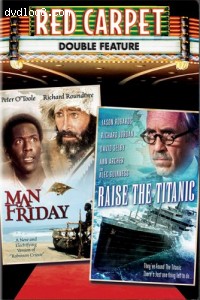 Raise the Titanic/Man Friday